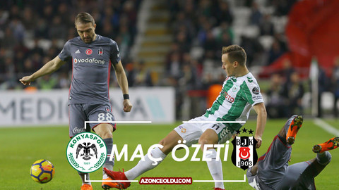 ÖZET İZLE Konyaspor Beşiktaş maçı kaç kaç bitti - Konyaspor Beşiktaş maçı özeti ve golleri izle