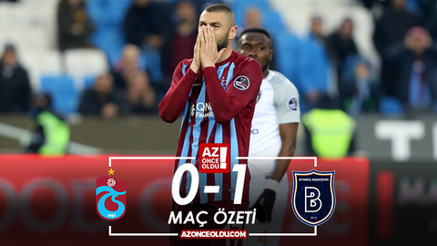 ÖZET İZLE Trabzonspor Başakşehir maçı kaç kaç bitti Trabzonspor Başakşehir maç özeti ve golleri izle