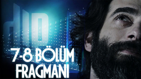 Dip 7-8 bölüm fragmanı yayınlandı