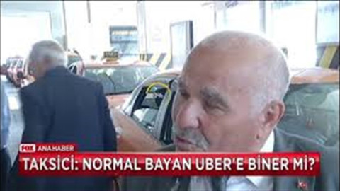 Taksiciler Kooperatifi Yönetim Kurulu Üyesi'nden açıklama: Normal bayan UBER'e biner Mi?