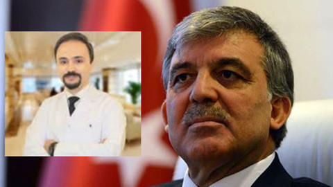 Abdullah Gül'ün köşk doktoru Sedat Caner FETÖ'den tutuklandı