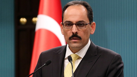 Cumhurbaşkanlığı Sözcüsü İbrahim Kalın: YPG/PYD'ye verilen destek PKK'ya verilen destektir