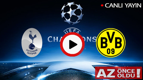 CANLI İZLE | Tottenham Dortmund maçı şifresiz canlı izle | Tottenham Dortmund CANLI İZLE