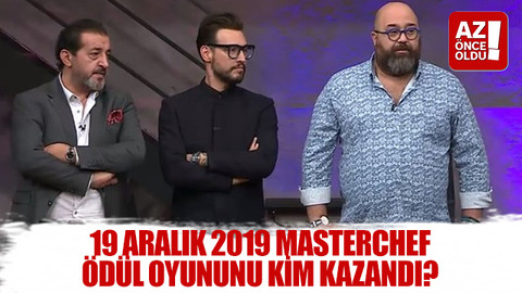 19 Aralık 2019 Masterchef ödül oyununu kim kazandı?