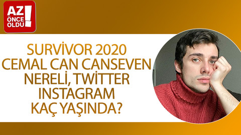 Survivor 2020 Cemal Can Canseven nereli, Twitter, Instagram, kaç yaşında?
