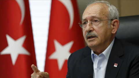 CHP Genel Başkanı Kılıçdaroğlu: Türkiye bunları kabul etmez