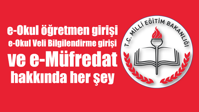 e-Müfredat işlemleri e-okul öğretmen girişi ve MEBSİS ile ilgili her şey