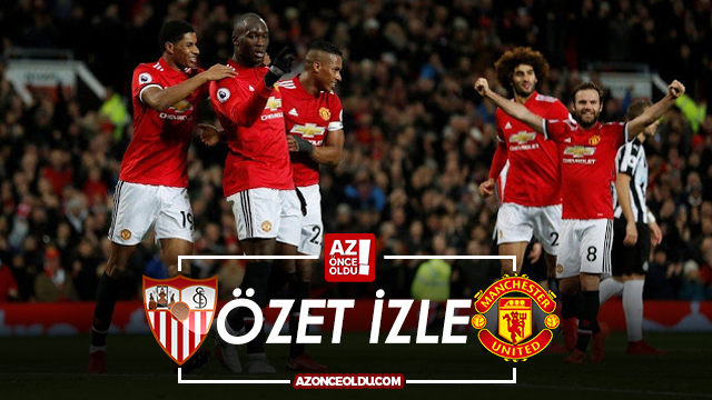 ÖZET İZLE - Sevilla 0-0 Manchester United özet  Sevilla Manchester United maçı özeti ve golleri izle