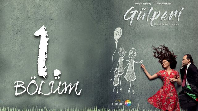 Gülperi 1. bölüm izle - Gülperi ilk bölüm izle