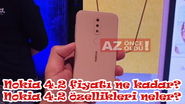 Nokia 4.2 fiyatı ne kadar? | Nokia 4.2 özellikleri neler? | Nokia 4.2 ne zaman satışa sunulacak?