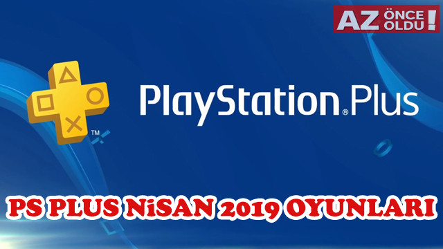 PS Plus Nisan 2019 oyunları | PS Plus Nisan Ayının Ücretsiz Oyunları | 2019 PS Plus Nisan Oyunları