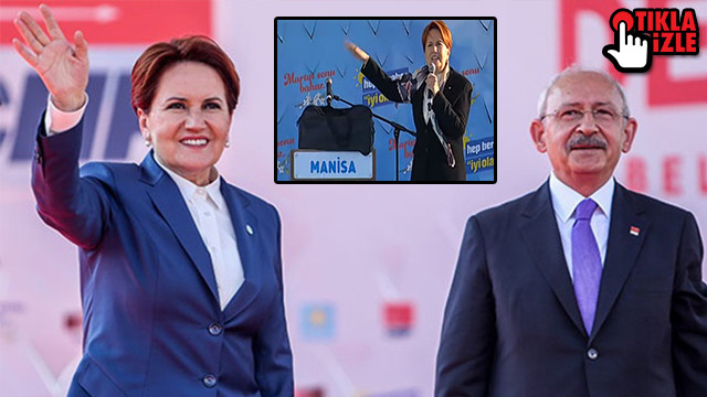 Akşener ve Kılıçdaroğlu'ndan Manisa'da ortak miting