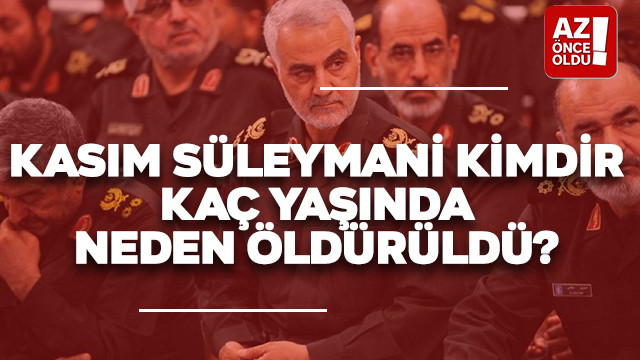 İran Kasım Süleymani kimdir, kaç yaşında, neden öldürüldü?