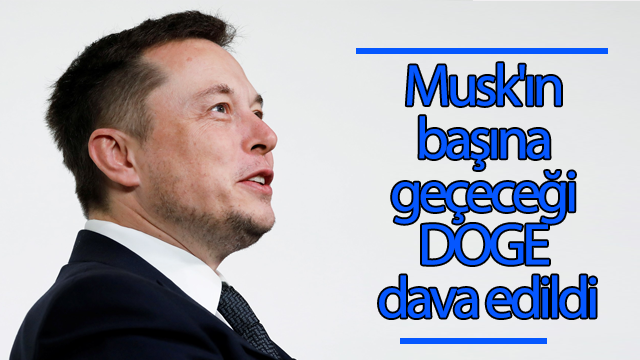 Musk'ın başına geçeceği DOGE dava edildi