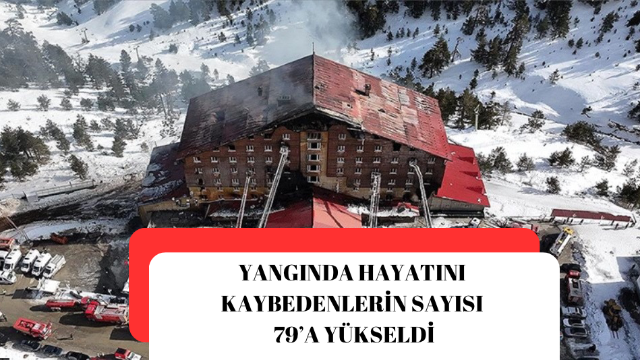 Bolu’da hayatını kaybedenlerin sayısı 79’a yükseldi