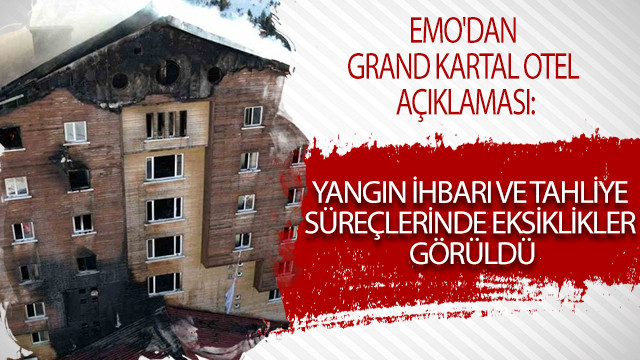 EMO'dan Grand Kartal Otel açıklaması: Yangın ihbarı ve tahliye süreçlerinde eksiklikler görüldü