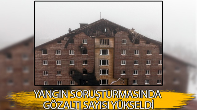 Yangın soruşturmasında gözaltı sayısı 14'e yükseldi