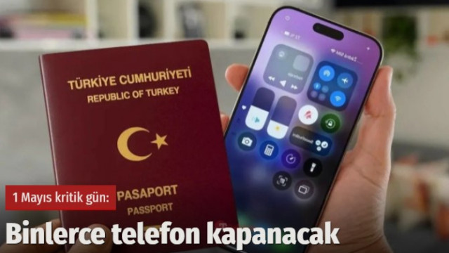 1 Mayıs kritik gün: Binlerce telefon kapanacak