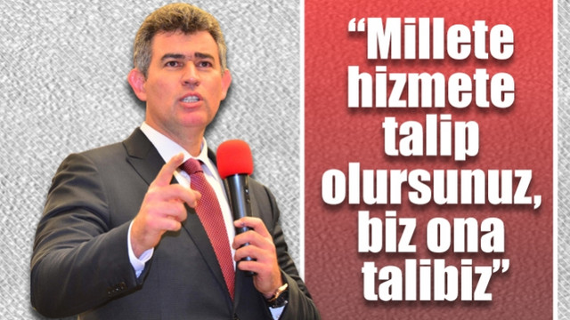 Feyzioğlu: Millete hizmete talip olursunuz, biz ona talibiz