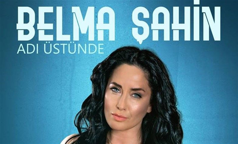 Belma Şahin: Hayatımın dönüm noktası Serdar Ortaç ile tanışmaktı - Sayfa 19