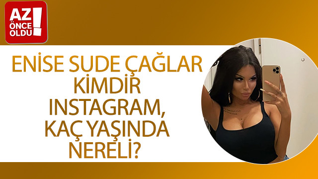enise sude caglar kimdir instagram